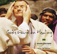 God's Word On "Healing"