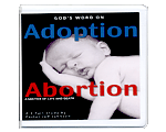 God's Word On "Adoption / Abortion"