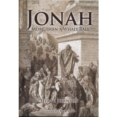 Jonah - More Than A Whale Tale, By Pastor Jeff Johnson