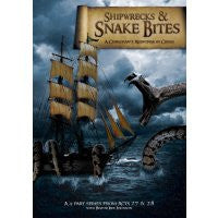 Shipwrecks & Snake Bites
